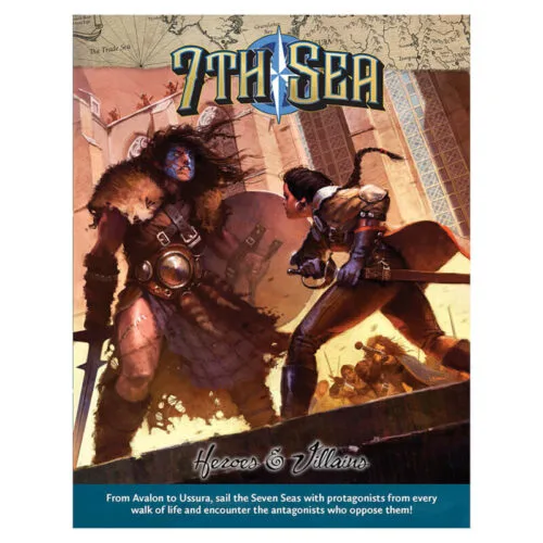 7th Sea – Heroes and Villains