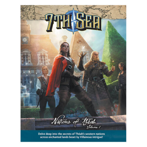 7th Sea – Nations of Theah Vol.1