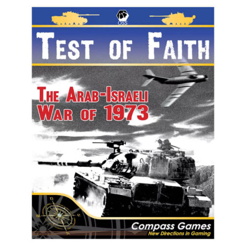 Test of Faith: The Arab-Israeli War of 1973