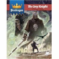 Pendragon : The Grey Knight