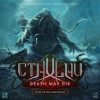 Cthulhu Death May Die : Fear of The Unknown