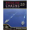 Breaking The Chains 2.0