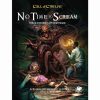 Call of Cthulhu RPG - No Time To Scream