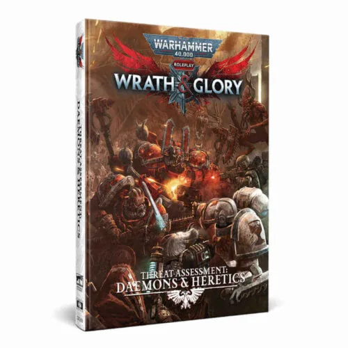 Warhammer 40K Wrath & Glory RPG Threat Assessment Daemons & Heretics