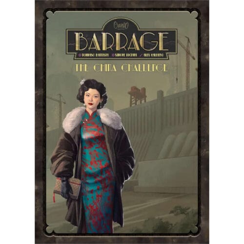 Barrage The China Challenge (exp.)